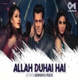 Allah Duhai Hai (Remix)