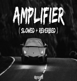 Amplifier - Slowed and Reverb